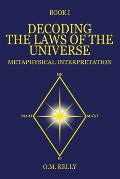 Paperback Decoding the Laws of the Universe: Metaphysical Interpretation Book