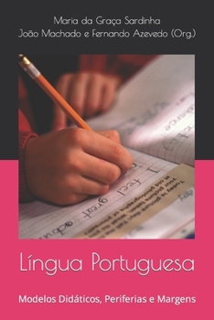 Paperback Língua Portuguesa: Modelos Didáticos, Periferias e Margens [Portuguese] Book