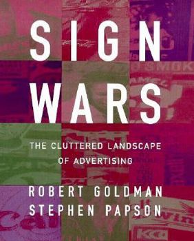 Paperback Sign Wars: The Cluttered Landscape of Advertising Book
