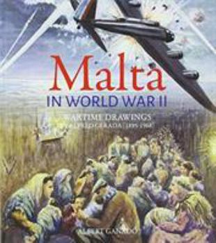 Paperback Malta in World War II: Contemporary Watercolours by Alfred Gerada Book