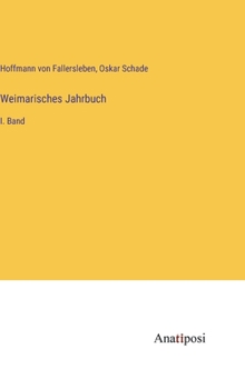 Hardcover Weimarisches Jahrbuch: I. Band [German] Book