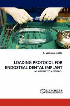 Paperback Loading Protocol for Endosteal Dental Implant Book