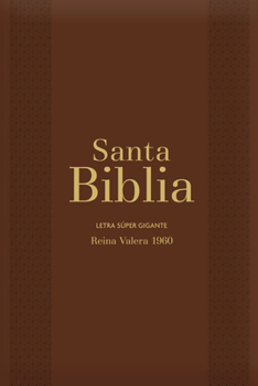 Leather Bound Biblia Rvr60 Letra Súper Gigante - Marrón Con Índice/Cierre (Bible - Rvr60 Super Large Print - Burgundy with Index/Closure) [Spanish] Book