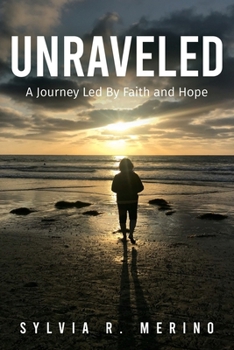 Paperback Unraveled: A Journey Led by Faith and Hope Book