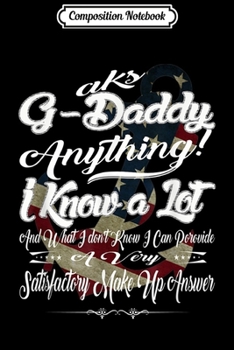 Paperback Composition Notebook: Ask G-Daddy Anything Funny Father's Day Coast Guard Journal/Notebook Blank Lined Ruled 6x9 100 Pages Book
