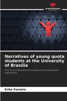 Narratives of young quota students at the University of Brasília