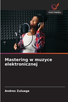 Paperback Mastering w muzyce elektronicznej [Polish] Book