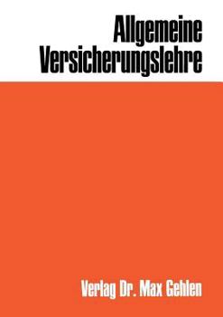 Paperback Allgemeine Versicherungslehre [German] Book