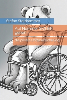 Paperback Auf Nummer SICHER gehen -: die private Unfallversicherung [German] Book