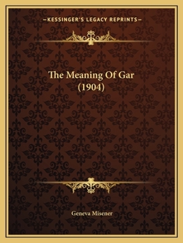 The Meaning of [Gar]