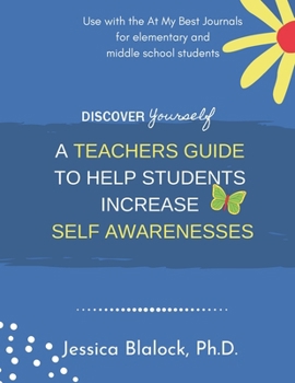Paperback Discover Yourself: A teachers guide to help students increase self-awareness Book