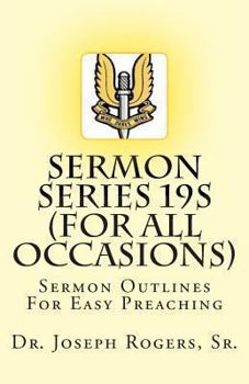 Paperback Sermon Series 19S (...For All Occasions): Sermon Outlines For Easy Preaching Book
