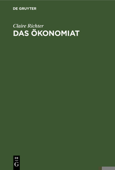 Hardcover Das Ökonomiat: Hauswirtschaftlicher Grossbetrieb ALS Selbstzweck [German] Book
