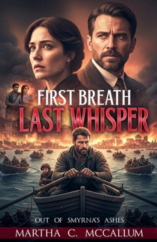 Paperback First Breath Last Whisper Book