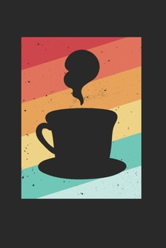 Kaffee Notizbuch: Kaffee Notizbuch für Liebhaber / Notizheft / Notizblock A5 (6x9in) Dotted Notebook / Punkteraster / 120 gepunktete Seiten (German Edition)