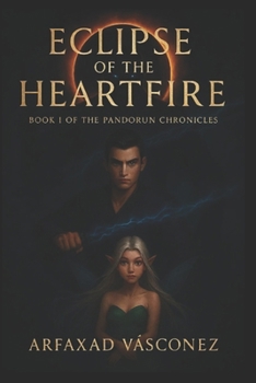 Paperback eclipse of the heartfire: the pandorum chronicles Book
