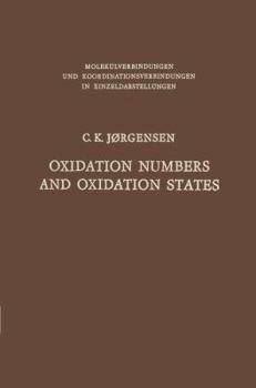 Hardcover Oxidation Numbers and Oxidation States (Molekülverbindungen und Koordinationsverbindungen in Einzeldarstellungen) Book