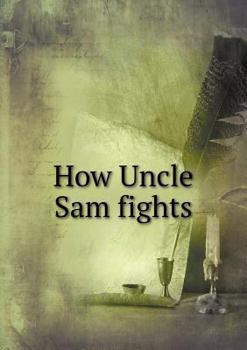 Paperback How Uncle Sam fights Book