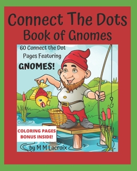 Paperback Connect The Dots - Book of Gnomes: For Children 4-6 Book