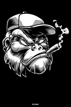 Notebook: Smoking Gorilla Journal Monkey Cigar Composition Book Silverback Travel Book Animal Birthday gift