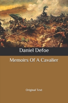 Paperback Memoirs Of A Cavalier: Original Text Book