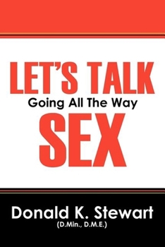 Paperback Let's Talk Sex: Going All the Way Book