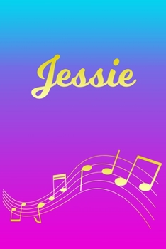 Paperback Jessie: Sheet Music Note Manuscript Notebook Paper - Pink Blue Gold Personalized Letter J Initial Custom First Name Cover - Mu Book