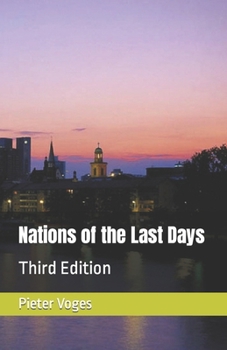 Paperback Nations of the Last Days: Third Edition Book