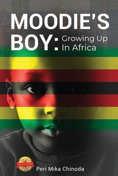 Paperback Moodie's Boy: Growing Up in Africa Book