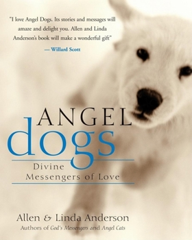 Paperback Angel Dogs: Divine Messengers of Love Book