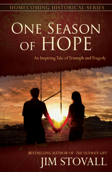 Hardcover One Season of Hope: An Inspiring Tale of Triumph and Tragedy Book