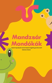 Paperback Mandzsár Mondókák [Hungarian] Book