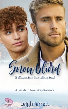 Paperback Snowblind: A Friends to Lovers Gay Romance Book