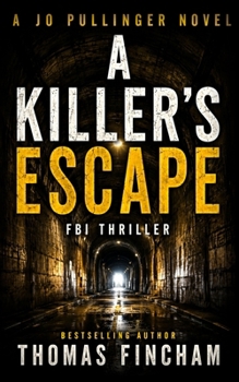 Paperback A Killer's Escape: FBI Mystery Thriller Book