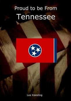 Paperback Proud to be From Tennessee Book