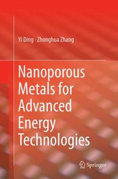 Paperback Nanoporous Metals for Advanced Energy Technologies Book