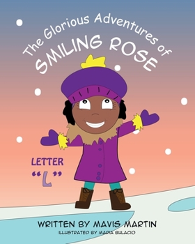 Paperback The Glorious Adventures of Smiling Rose Letter "L" Book