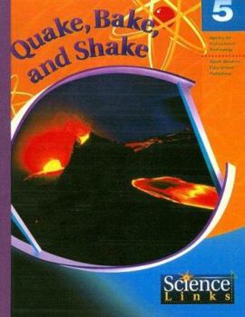 Paperback Quake, Bake, and Shake: A Study of the Active Earth Book