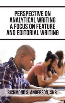 Hardcover Perspective on Analytical Writing a Focus on Feature and Editorial Writing Book