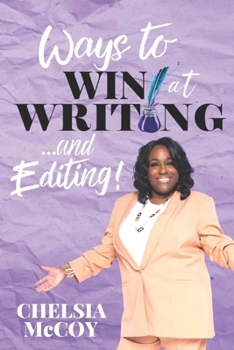 Paperback Ways to Win at Writing... and Editing! Book