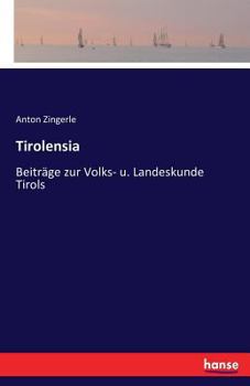 Paperback Tirolensia: Beiträge zur Volks- u. Landeskunde Tirols [German] Book