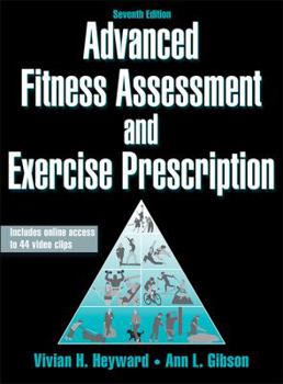 Hardcover Advanced Fitness Assessment and Exercise Prescription with Access Code Book