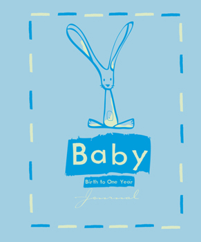 Hardcover Baby Journal - Blue: Birth to One Year Book
