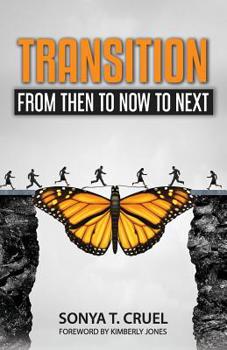 Paperback Transition: From Then to Now to Next Book