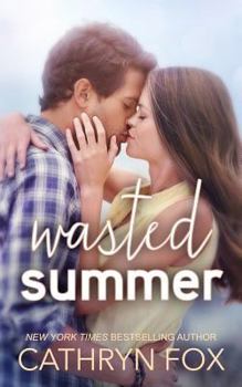 Wasted Summer - Book #2 of the Stone Cliff