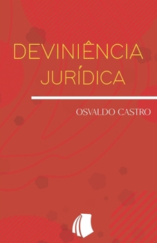 Paperback Devini?ncia Jur?dica [Portuguese] Book