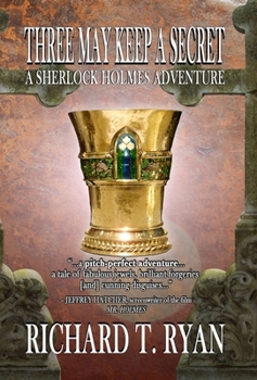 Hardcover Three May Keep A Secret - A Sherlock Holmes Adventure Book