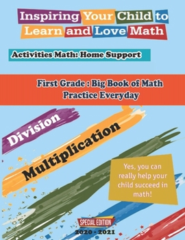 Paperback First Grade: Big Book of Math Practice Everyday Multiplication and division: Activities Math: Home Support; Inspiring Your Child to Book