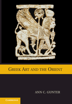 Hardcover Greek Art and the Orient Book