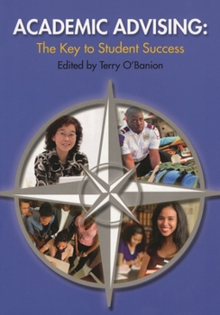 Paperback Academic Advising: The Key to Student Success Book